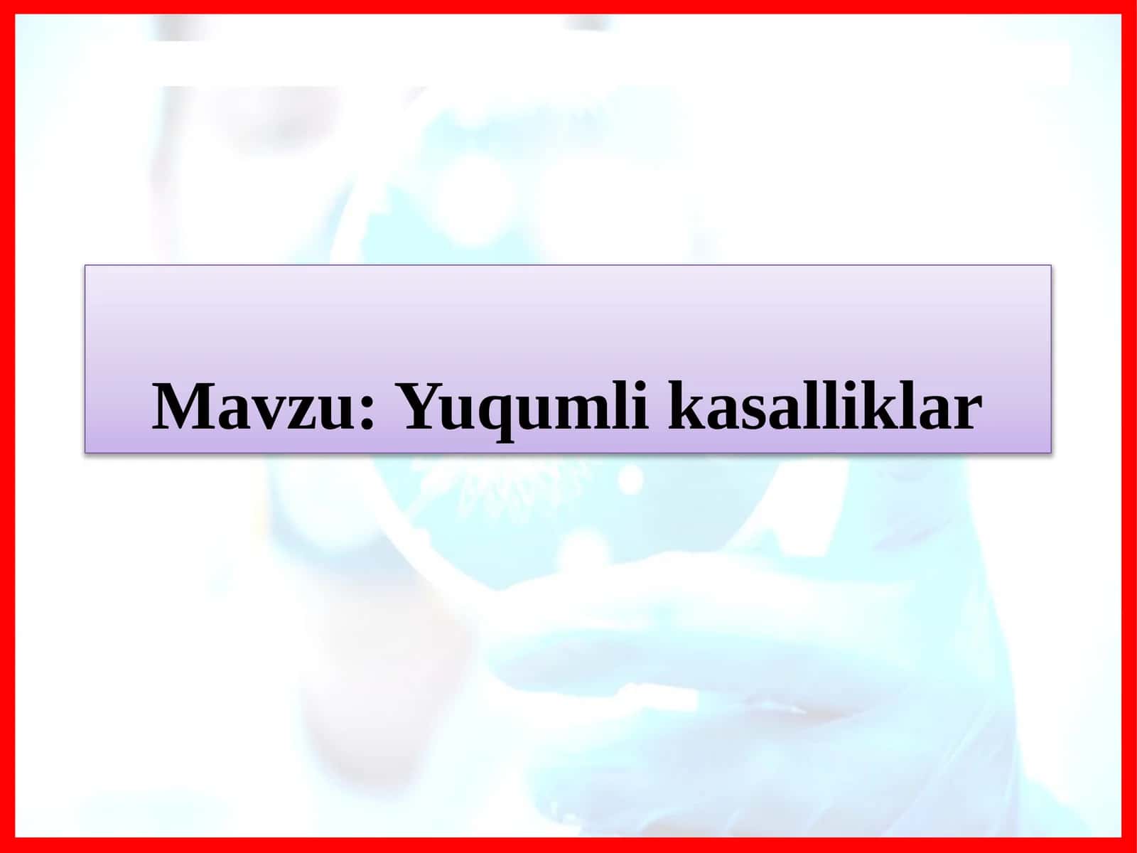 Yuqumli kasalliklar 1