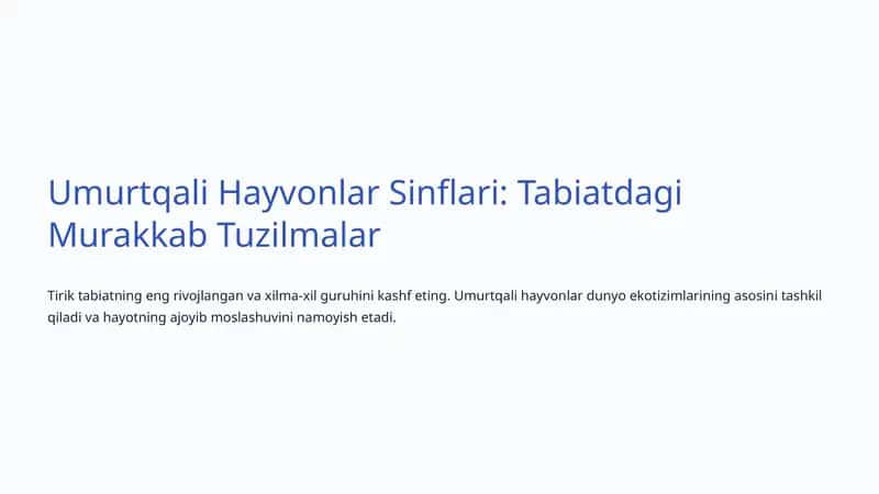Umurtqali Hayvonlar Sinflari: Tabiatdagi Murakkab Tuzilmalar 1