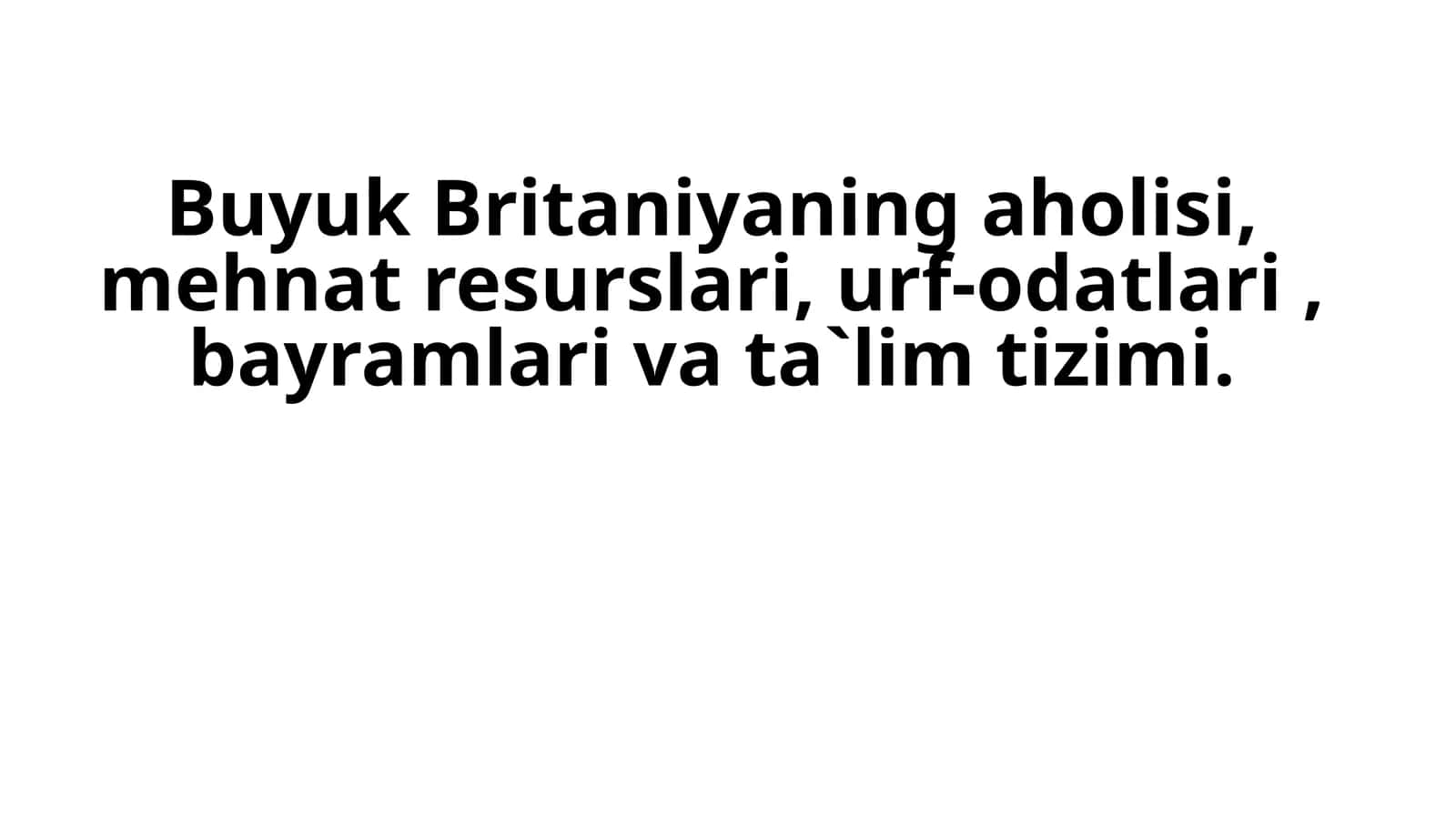 Tarkibiy va tabiiy ko’payishi (Buyuk Britaniya) 1