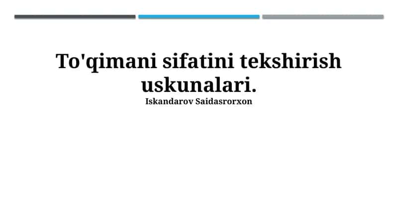 Matoning sifatini tekshirish uskunalari 1