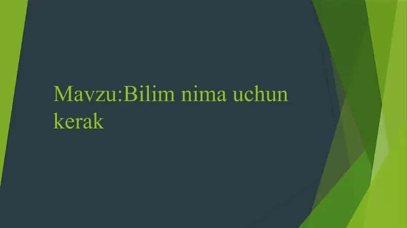 Bilim nima uchun kerak 1