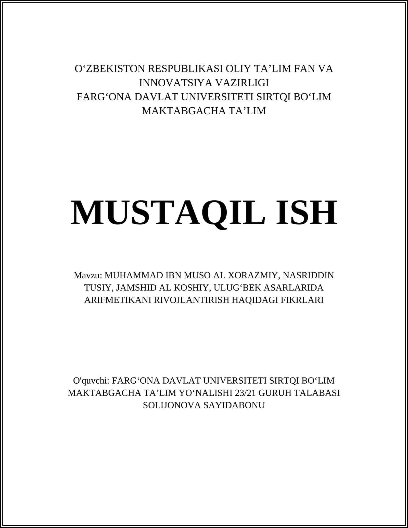 MUHAMMAD IBN MUSO AL XORAZMIY, NASRIDDIN TUSIY, JAMSHID AL KOSHIY, ULUGʻBEK ASARLARIDA ARIFMETIKANI RIVOJLANTIRISH HAQIDAGI FIKRLARI 1