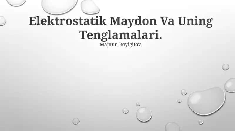 Elektrostatik Maydon Va Uning Tenglamalari 1
