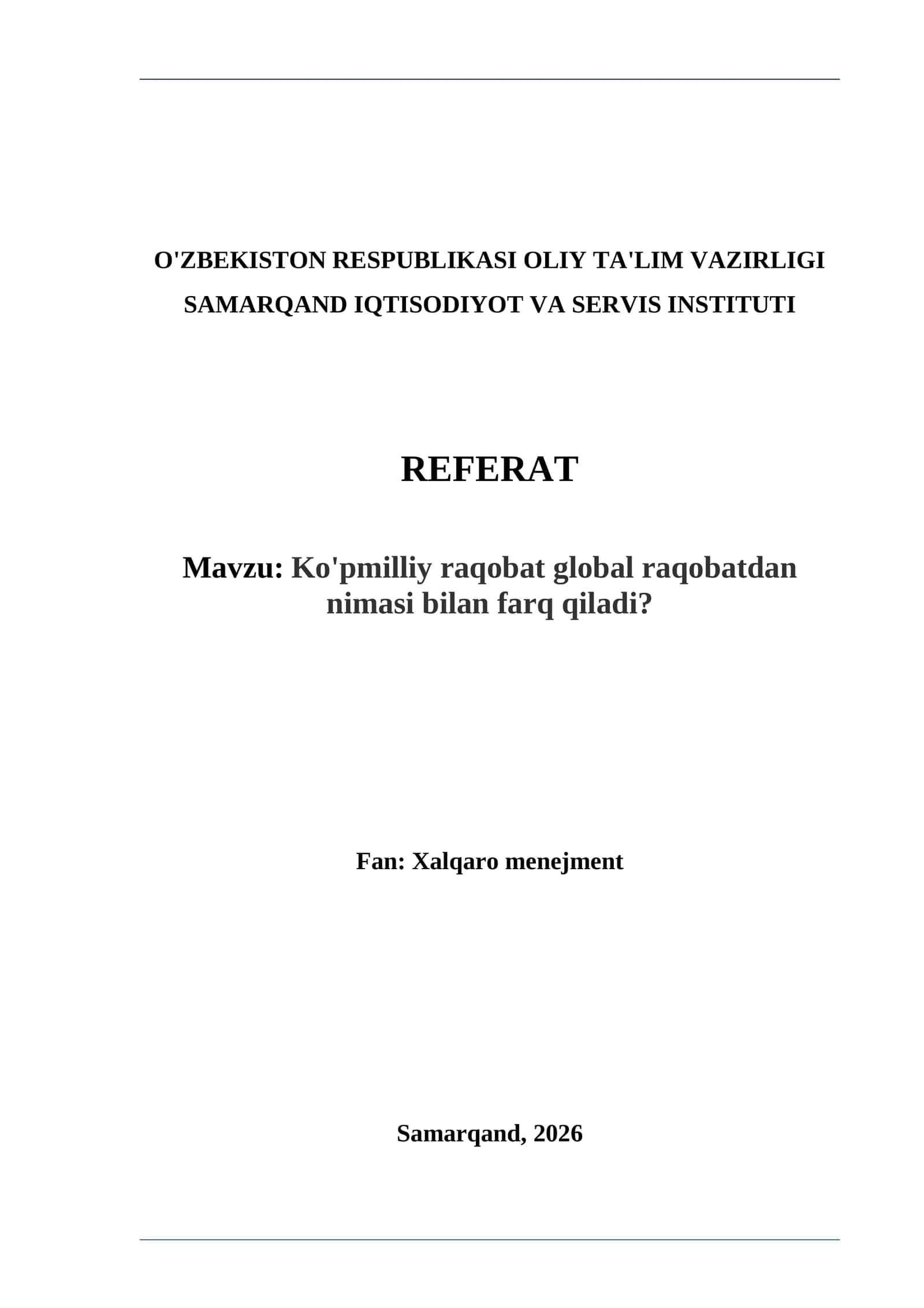 Ko'pmilliy raqobat global raqobatdan nimasi bilan farq qiladi? 1