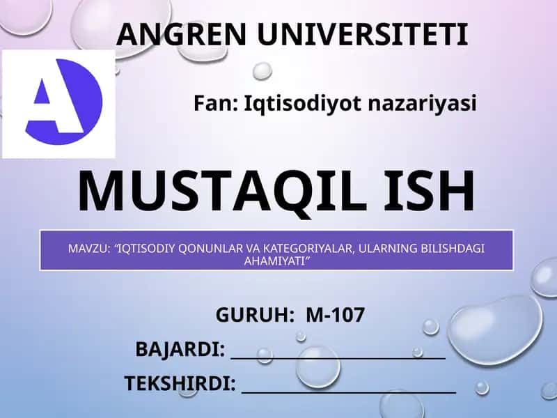 IQTISODIY QONUNLAR VA KATEGORIYALAR, ULARNING BILISHDAGI AHAMIYATI 1