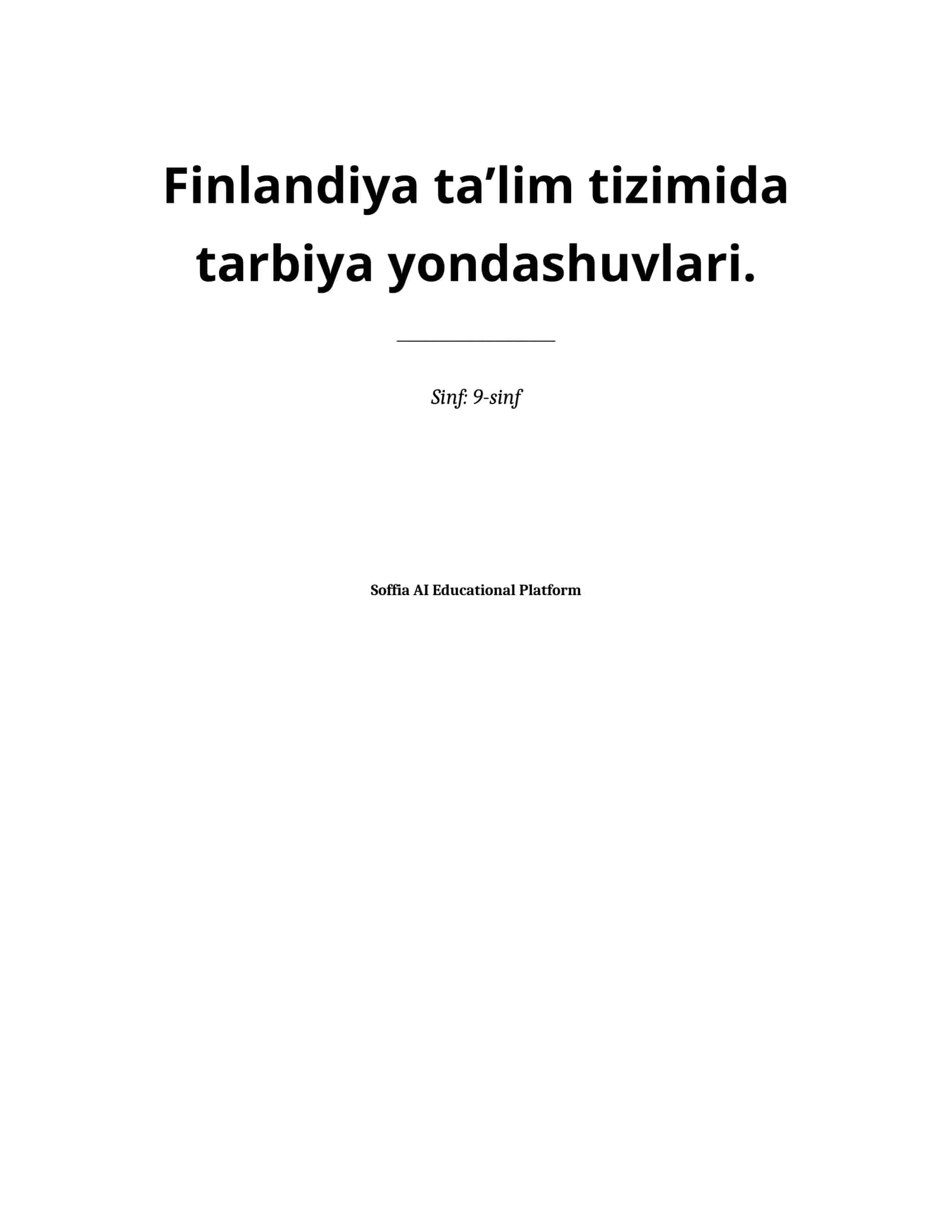 Lesson on Finlandiya taʼlim tizimida tarbiya yondashuvlari. 1