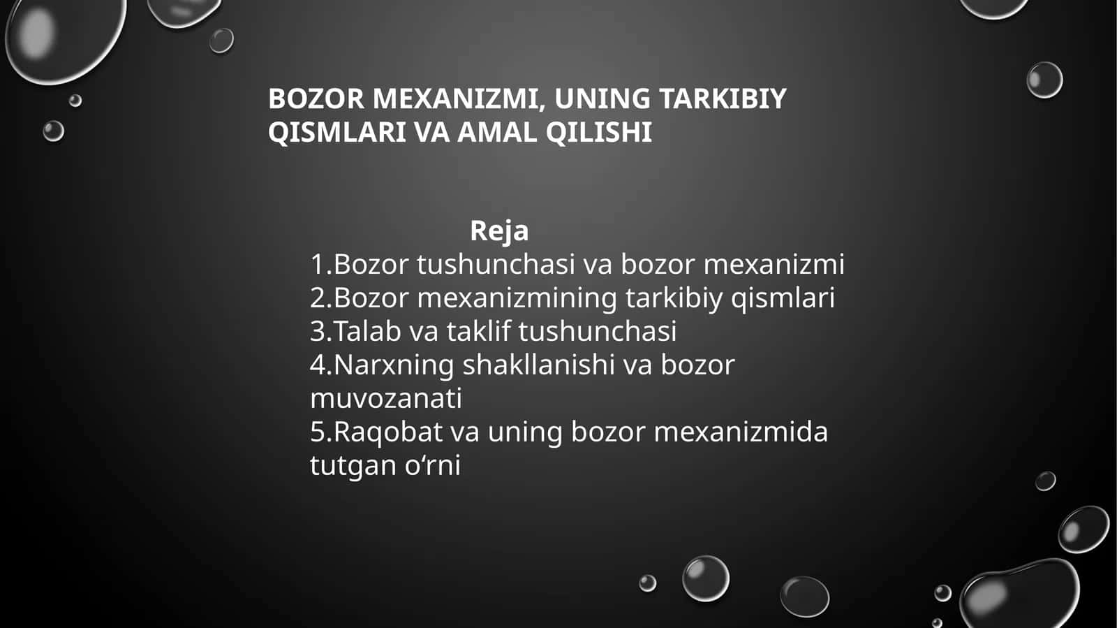 BOZOR MEXANIZMI, UNING TARKIBIY QISMLARI VA AMAL QILISHI 1