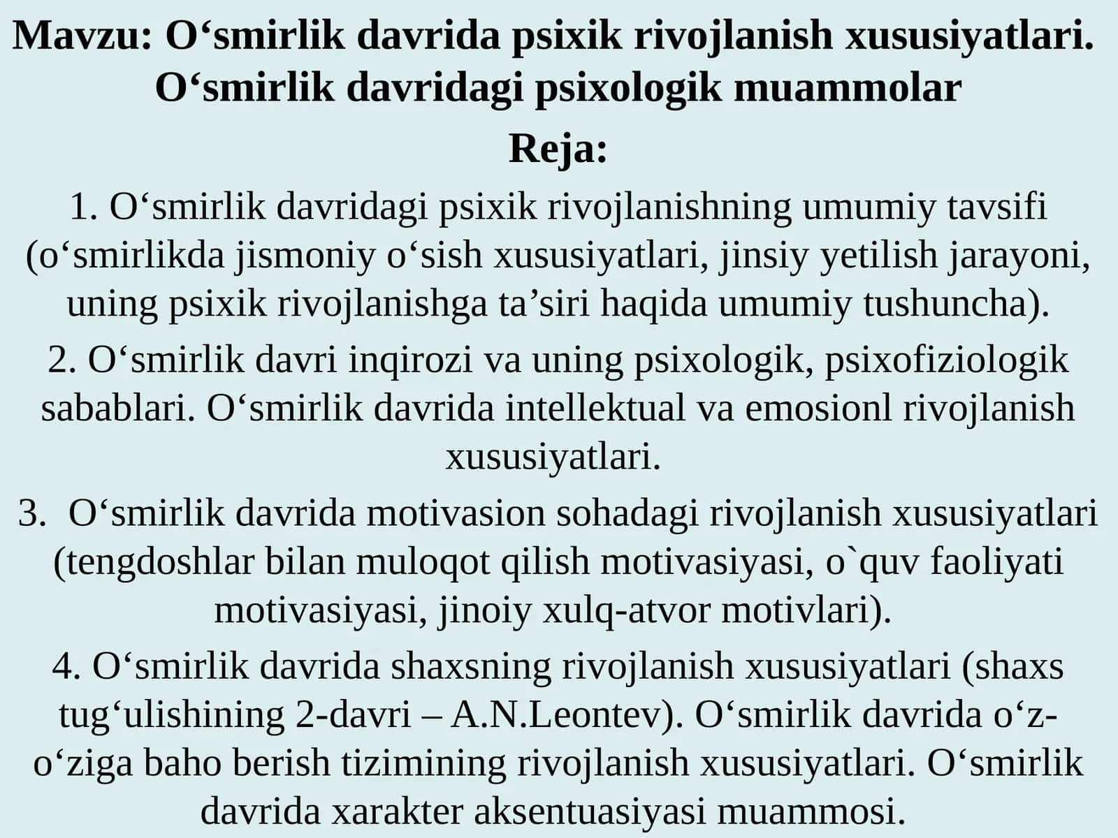 O‘smirlik davrida psixik rivojlanish xususiyatlari.O‘smirlik davridagi psixologik muammolar 1