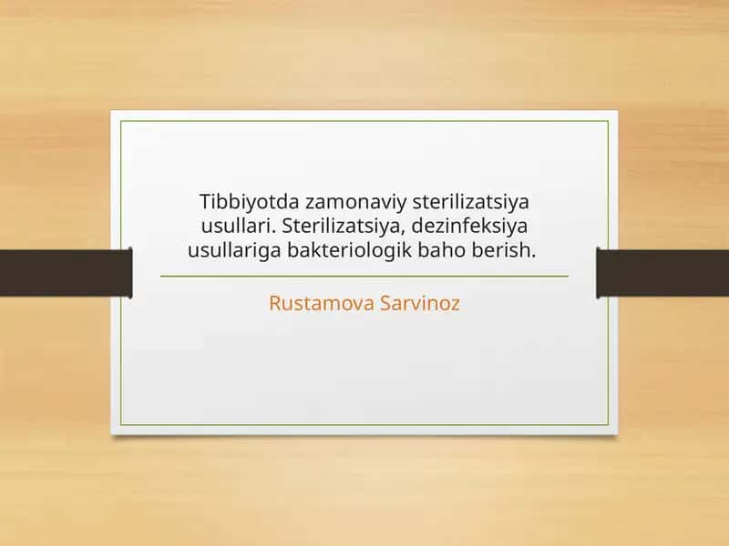Tibbiyotda zamonaviy sterilizatsiya usullari 1