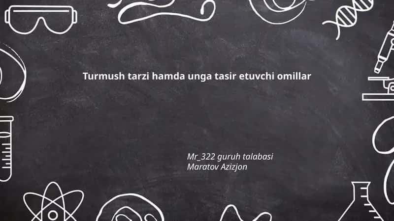 Turmush tarzi hamda unga tasir etuvchi omillar 1