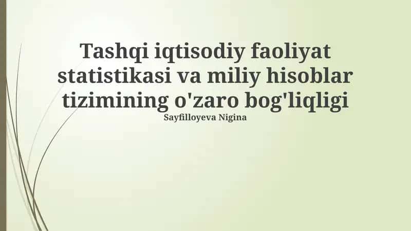 Tashqi iqtisodiy faoliyat statistikasi va miliy hisoblar tizimining o'zaro bog'liqligi 1