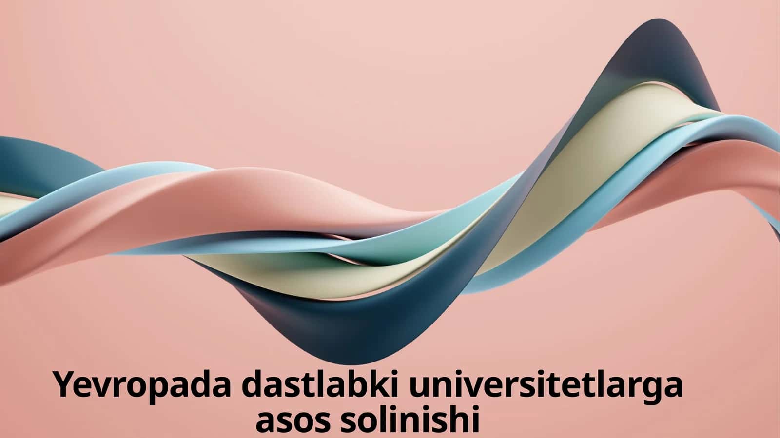 Dastlabki universitetlarning vujudga kelishi 1