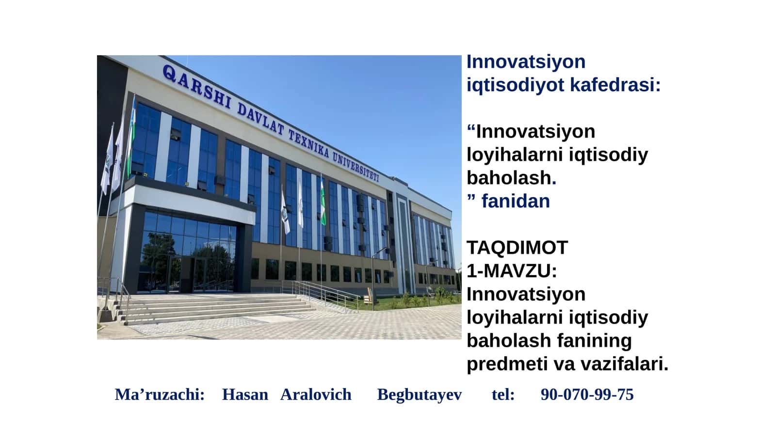 Innovatsiyon loyihalarni iqtisodiy baholashfanining predmeti va vazifalari 1