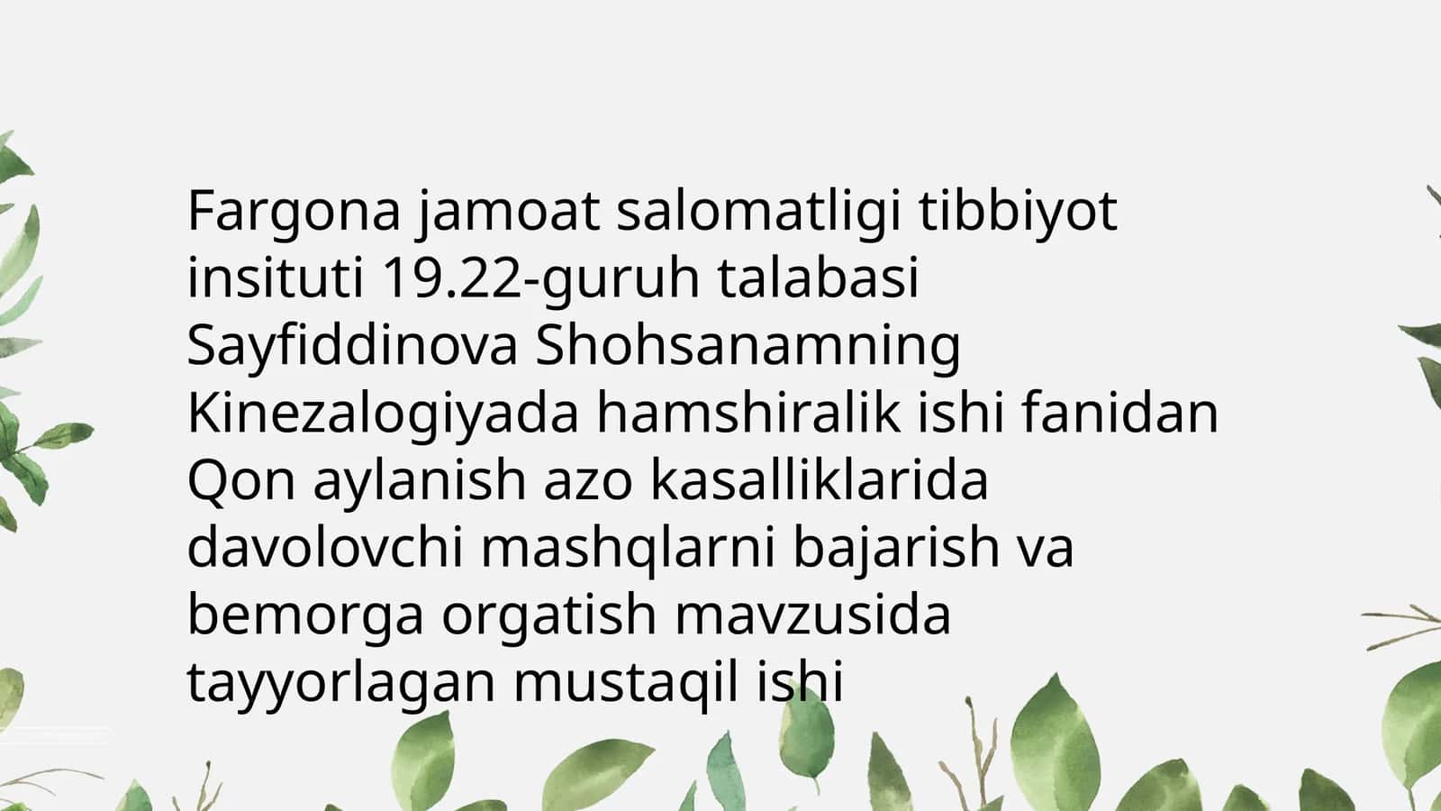 Kinezalogiyada hamshiralik ishi fanidan Qon aylanish azo kasalliklarida davolovchi mashqlarni bajarish va bemorga orgatish 1