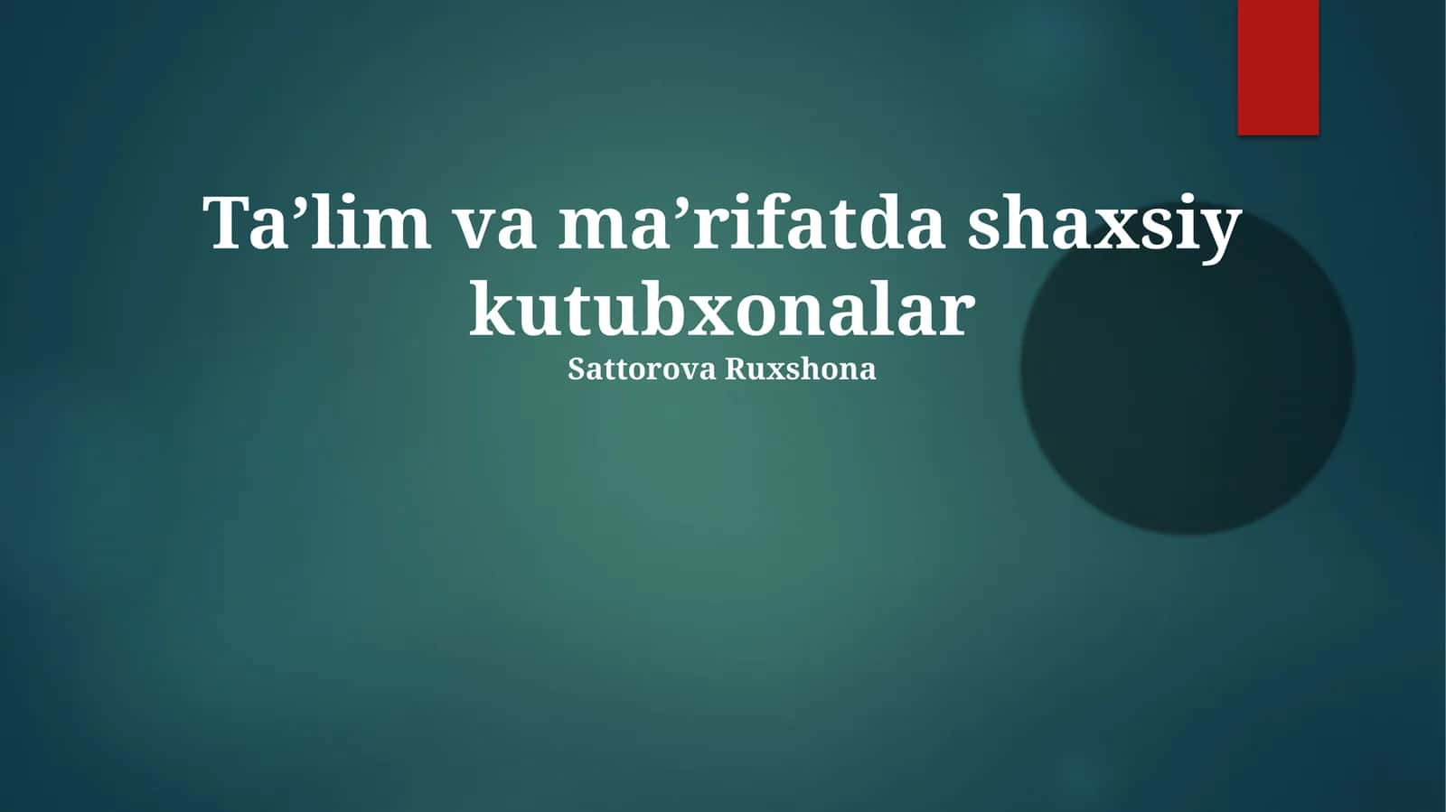 Taʼlim va maʼrifatda shaxsiy kutubxonalar 1