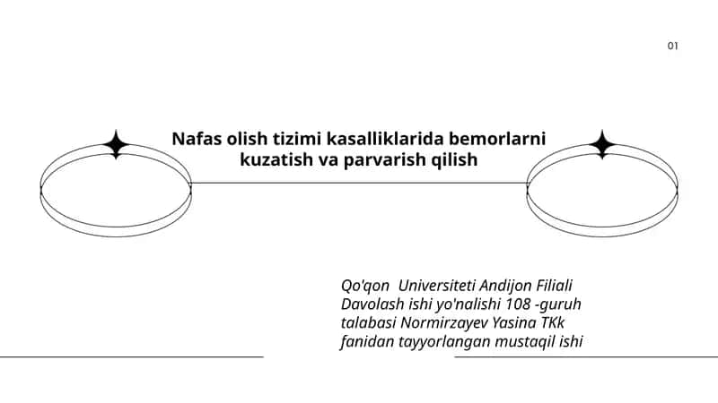 Nafas olish tizimi kasalliklarida bemorlarni kuzatish va parvarish qilish 1