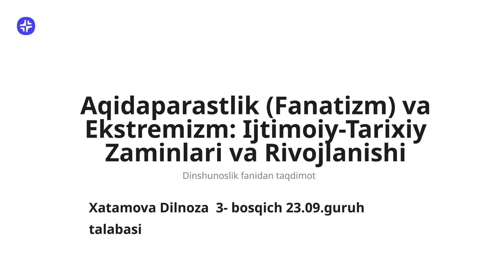 Aqidaparastlik (Fanatizm) va Ekstremizm: Ijtimoiy-Tarixiy Zaminlari va Rivojlanishi 1