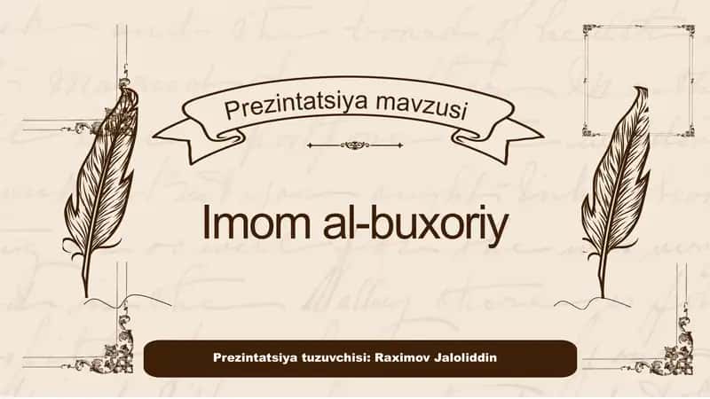 Imom al-Buxoriy haqida taqdimot 1