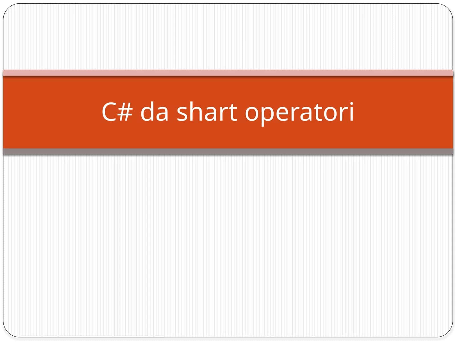 C# da shart operatori 1