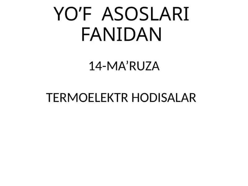 TERMOELEKTR HODISALAR 1