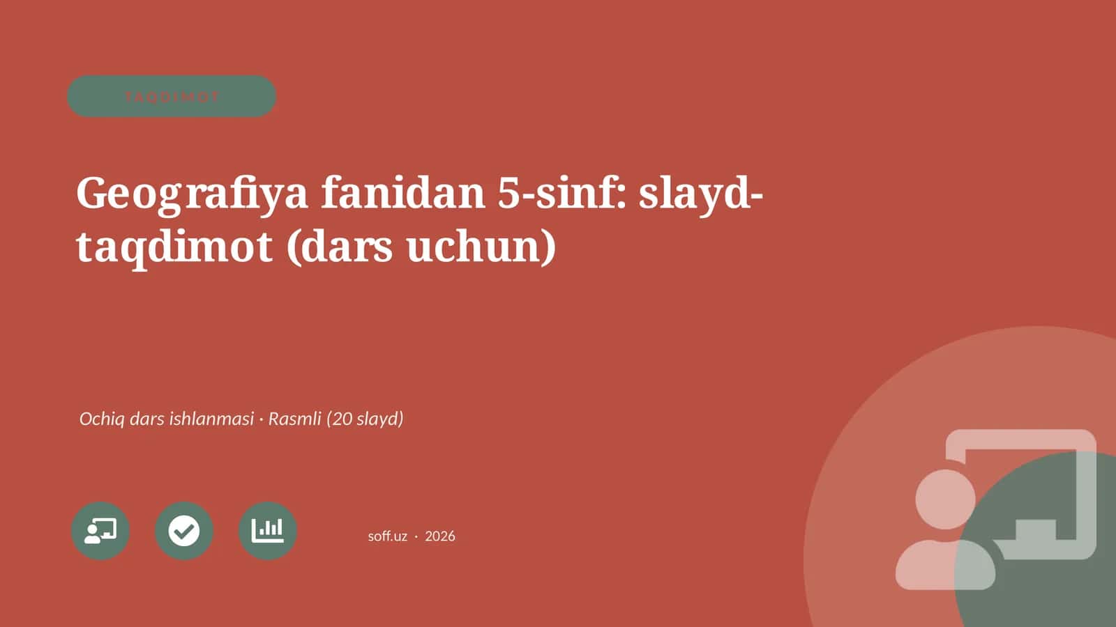 Geografiya fanidan 5-sinf: slayd-taqdimot (dars uchun) 1