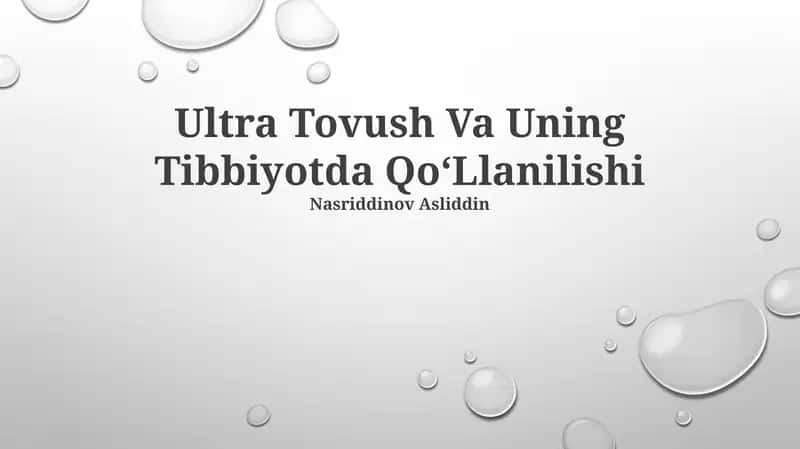 Ultra Tovush Va Uning Tibbiyotda QoʻLlanilishi 1
