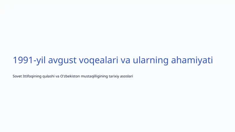 1991-yil avgust voqealari va ularning ahamiyati 1
