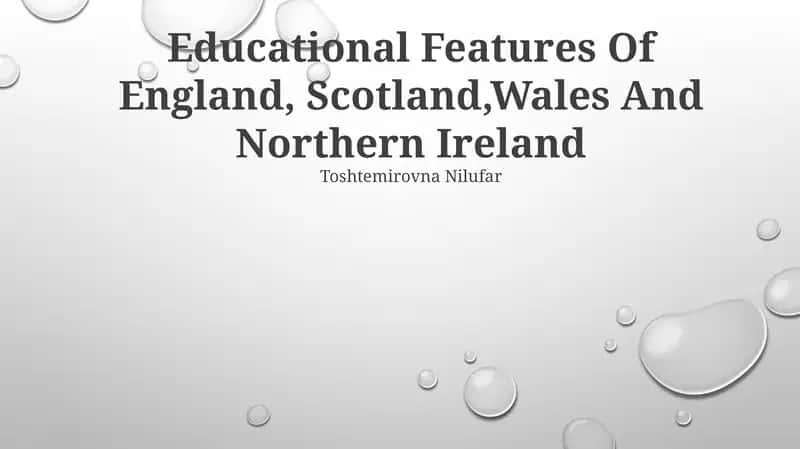 Educational Features Of England, Scotland,Wales And Northern Ireland 1