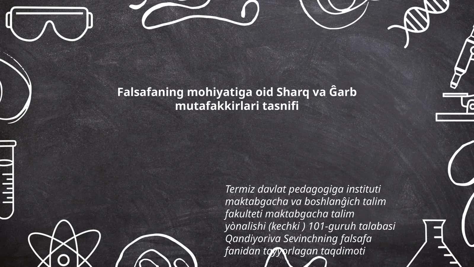 Falsafaning mohiyatiga oid Sharq va Ĝarb mutafakkirlari tasnifi 1