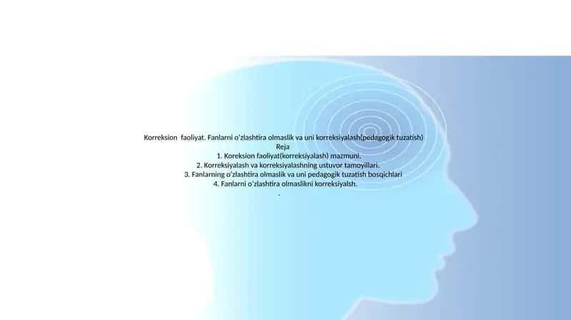 Koreksionfaoliyat.Fanlarnio’zlashtiraolmaslikvaunikorreksiyalash(pedagogiktuzatish) 1