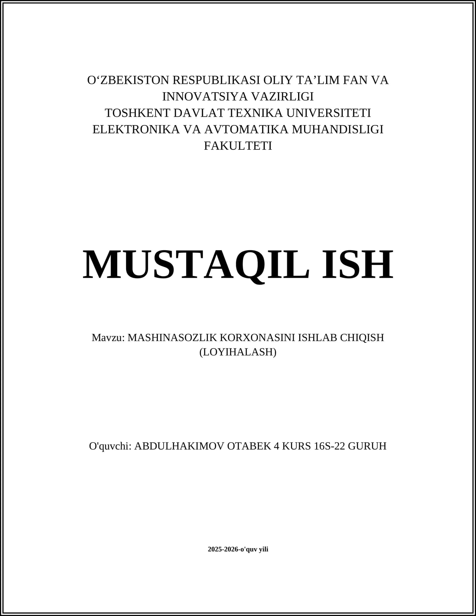 MASHINASOZLIK KORXONASINI ISHLAB CHIQISH (LOYIHALASH) 1