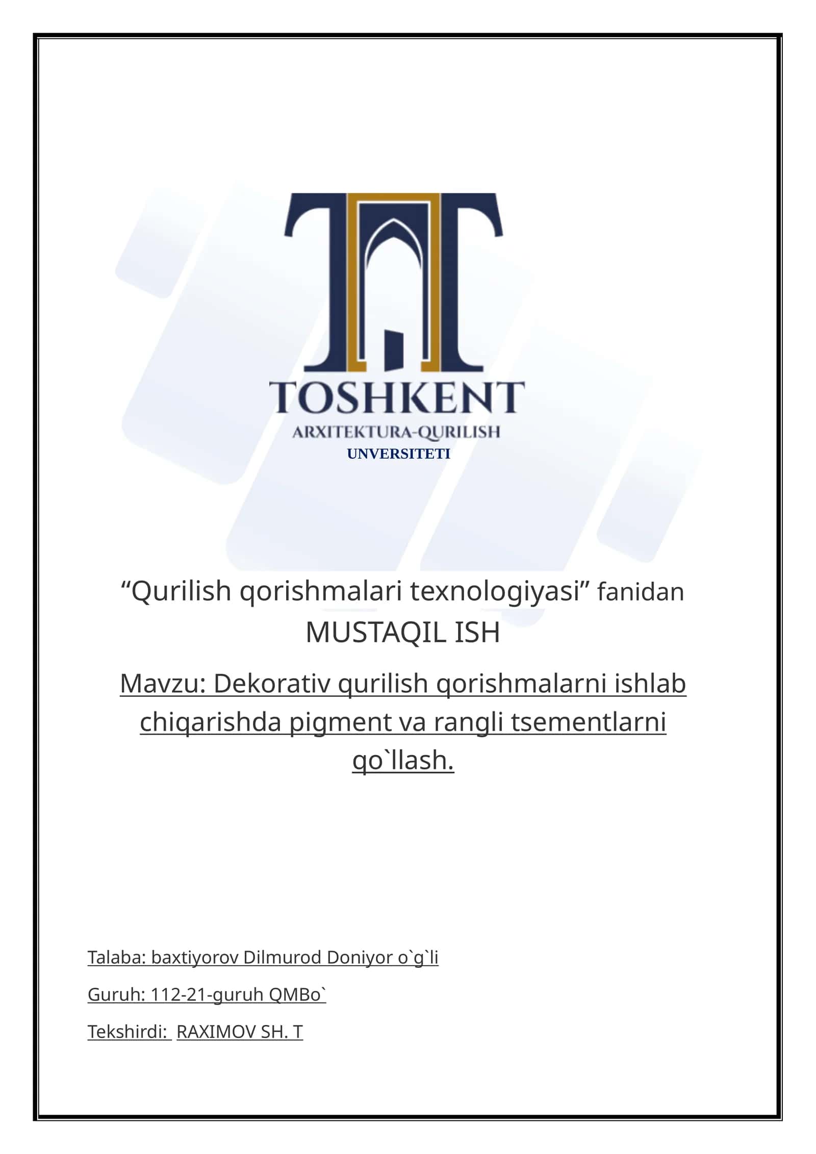 Dekorativ qurilish qorishmalarni ishlab chiqarishda pigment va rangli tsementlarni qo`llash. 1