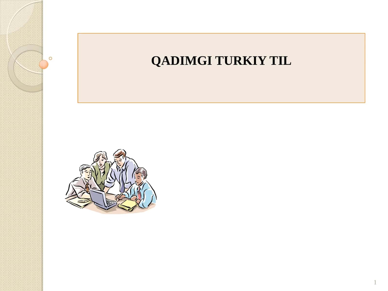 QADIMGI TURKIY TIL 1
