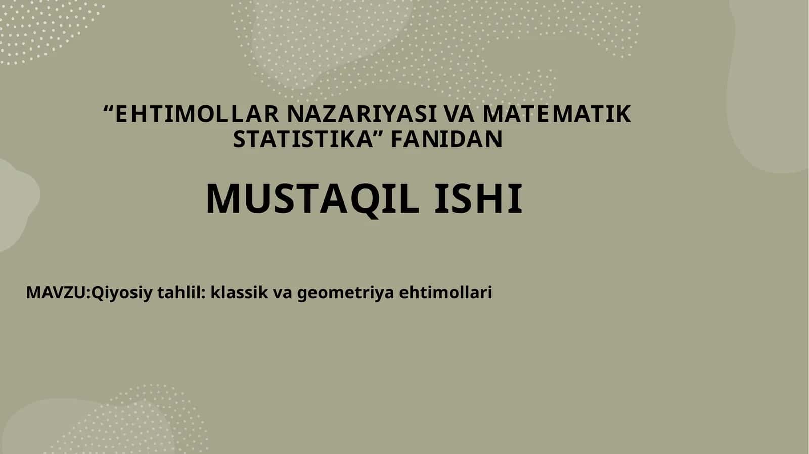 EHTIMOLLAR NAZARIYASI VA MATEMATIK STATISTIKA 1