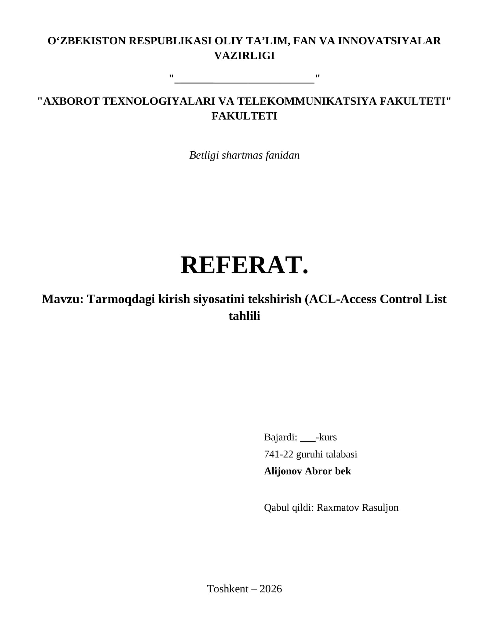 Tarmoqdagi kirish siyosatini tekshirish (ACL-Access Control List tahlili 1