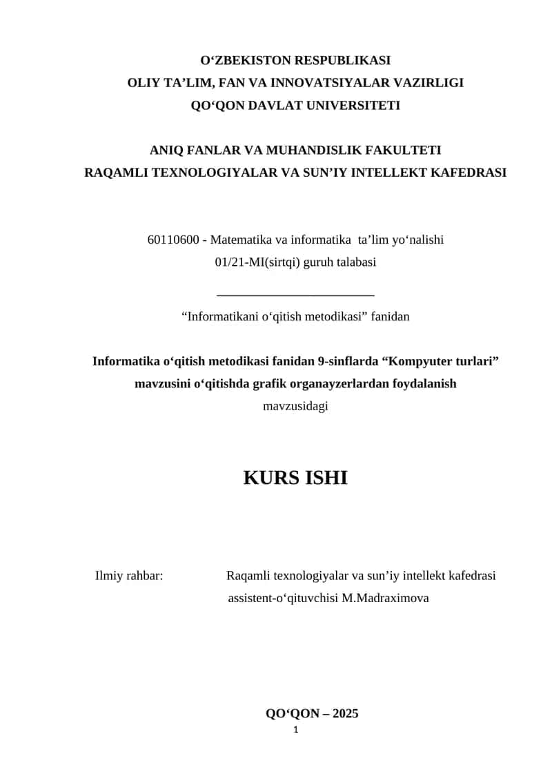 Informatika oʻqitish metodikasi fanidan 9-sinflarda “Kompyuter turlari” mavzusini oʻqitishda grafik organayzerlardan foydalanish 1