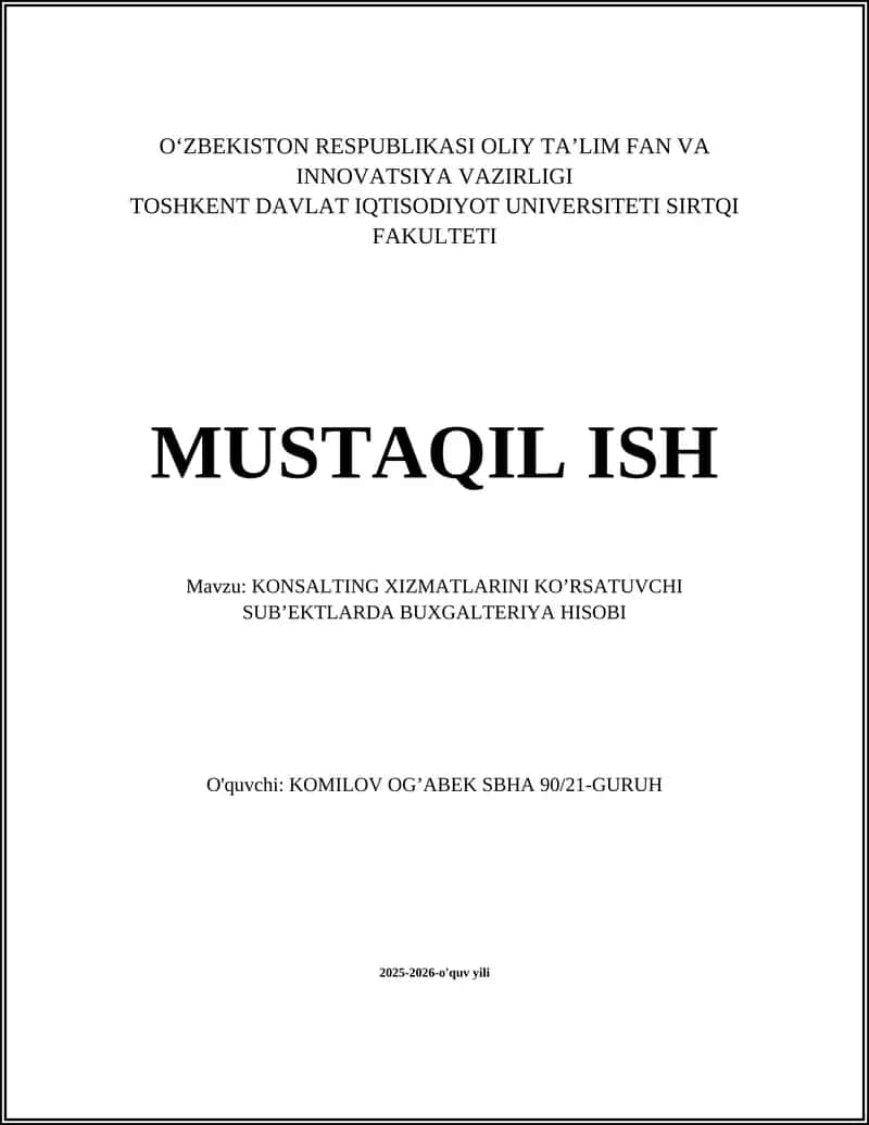 KONSALTING XIZMATLARINI KO’RSATUVCHI SUB’EKTLARDA BUXGALTERIYA HISOBI 1