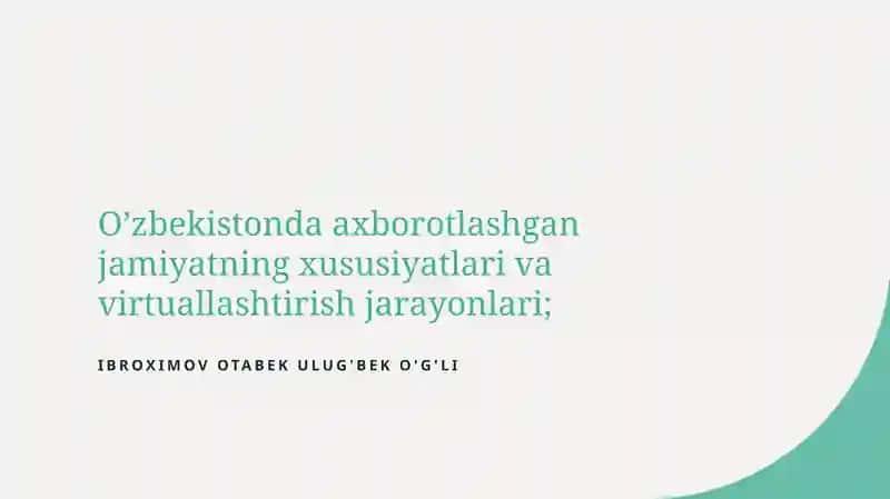 Axborot jamiyati va uning xususiyatlari