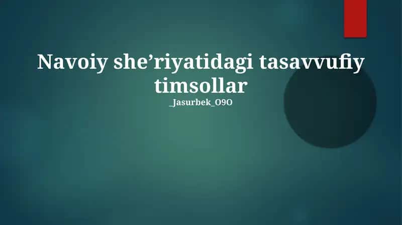 Navoiy sheʼriyatidagi tasavvufiy timsollar 1