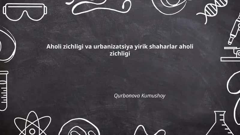 Yirik shaharlar aholi zichligi va urbanizatsiya 1