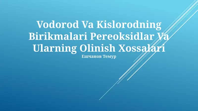 Vodorod Va Kislorodning Birikmalari Pereoksidlar Va Ularning Olinish Xossalari 1