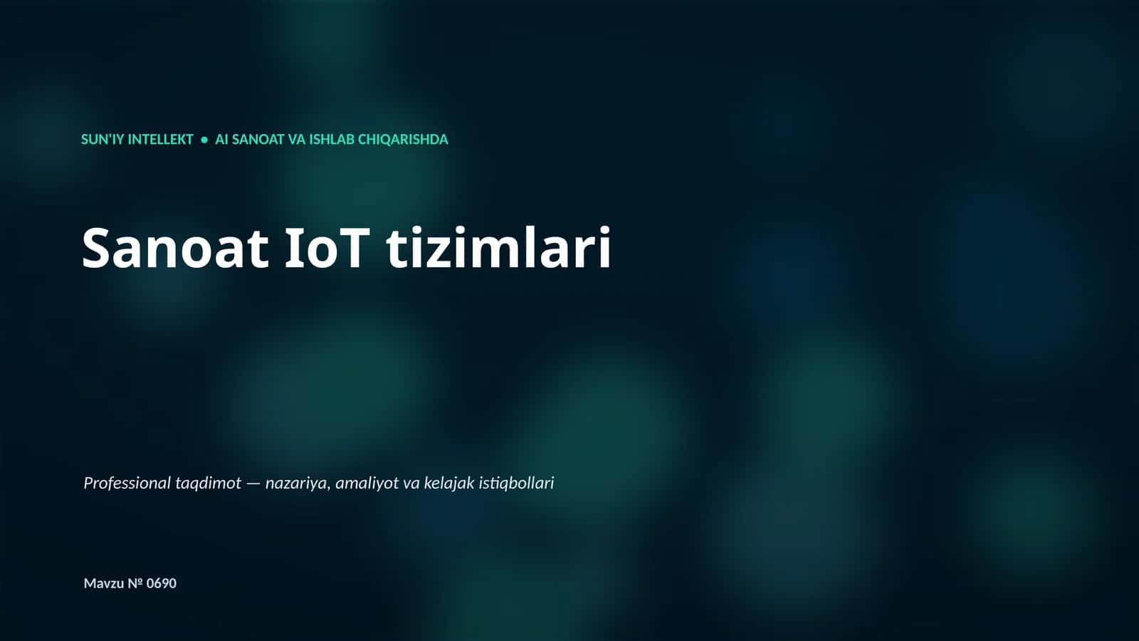 SUN'IY INTELLEKT • AI SANOAT VA ISHLAB CHIQARISHDA 1