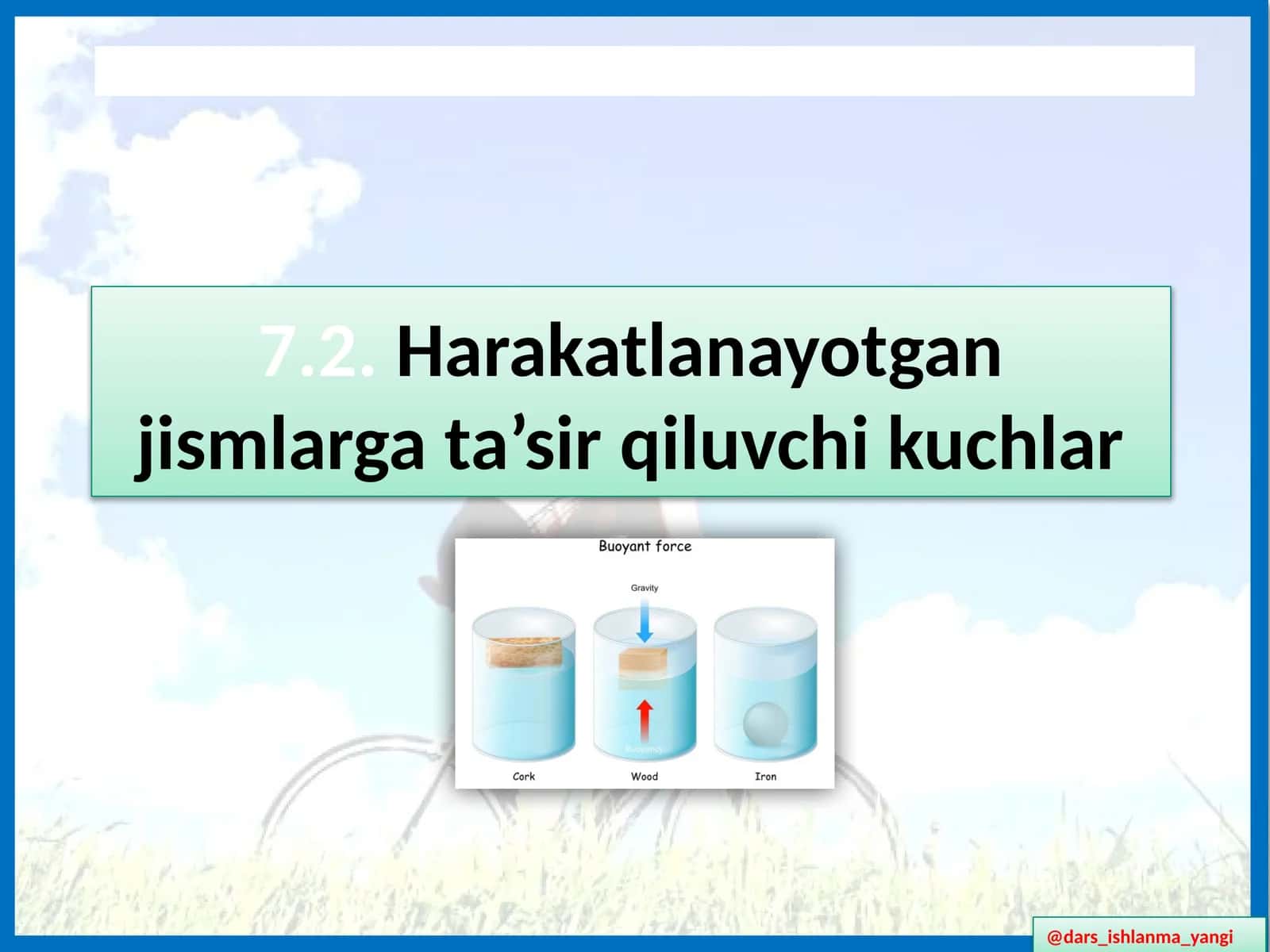 Harakatlanayotgan jismlarga ta’sir qiluvchi kuchlar 1