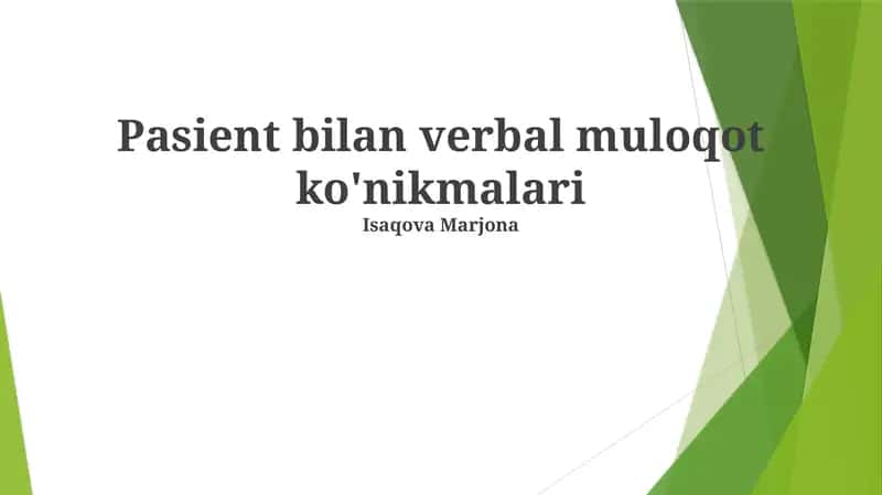Pasient bilan verbal muloqot ko'nikmalari 1
