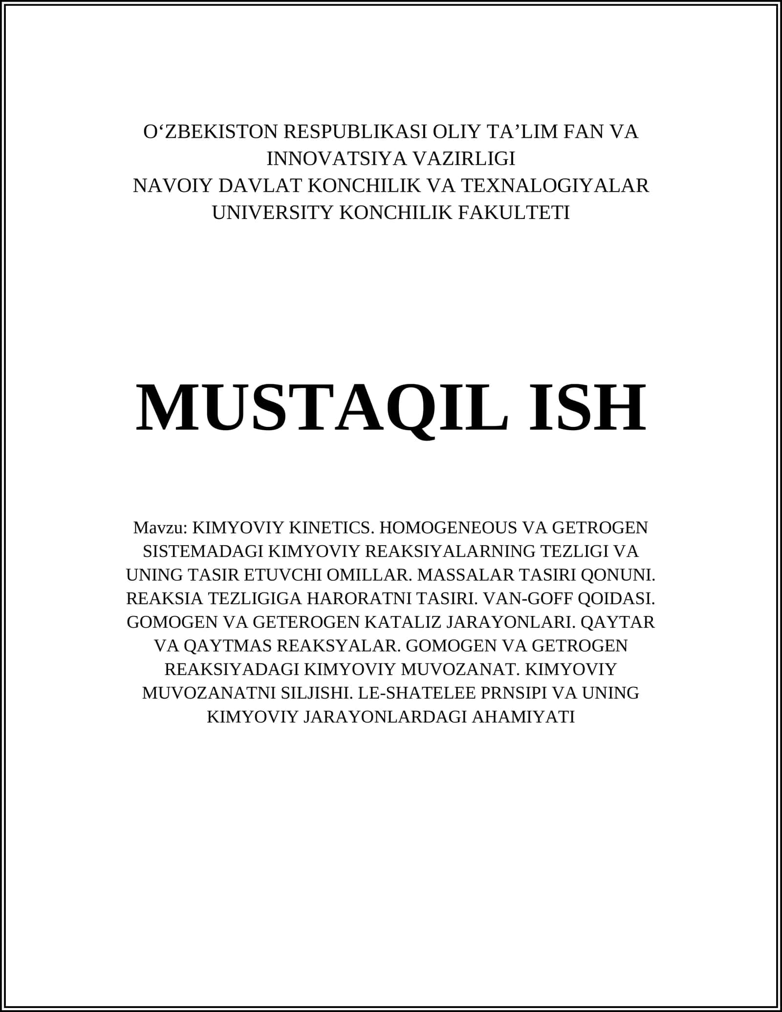 KIMYOVIY KINETICS. HOMOGENEOUS VA GETROGEN SISTEMADAGI KIMYOVIY REAKSIYALARNING TEZLIGI VA UNING TASIR ETUVCHI OMILLAR 1
