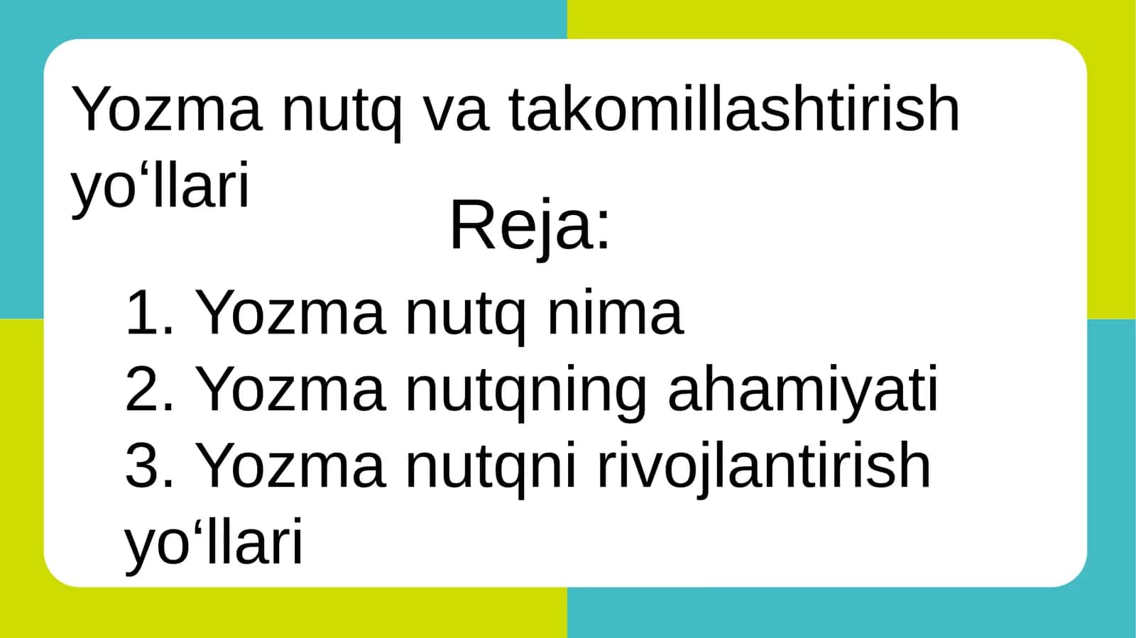 Yozma nutq va takomillashtirish yoʻllari 1