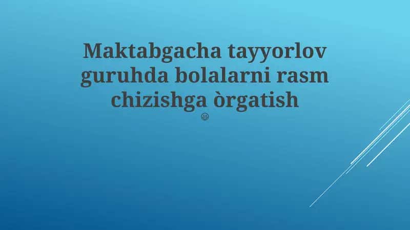 Bolalarni rasm chizishga òrgatish 1