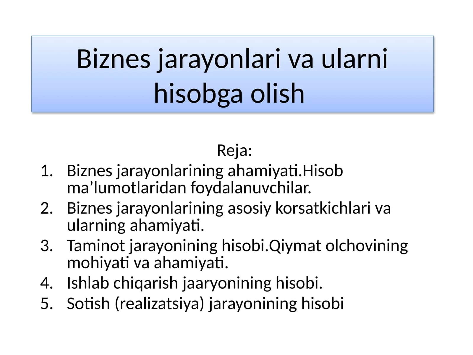 Biznes jarayonlari va ularni hisobga olish 1