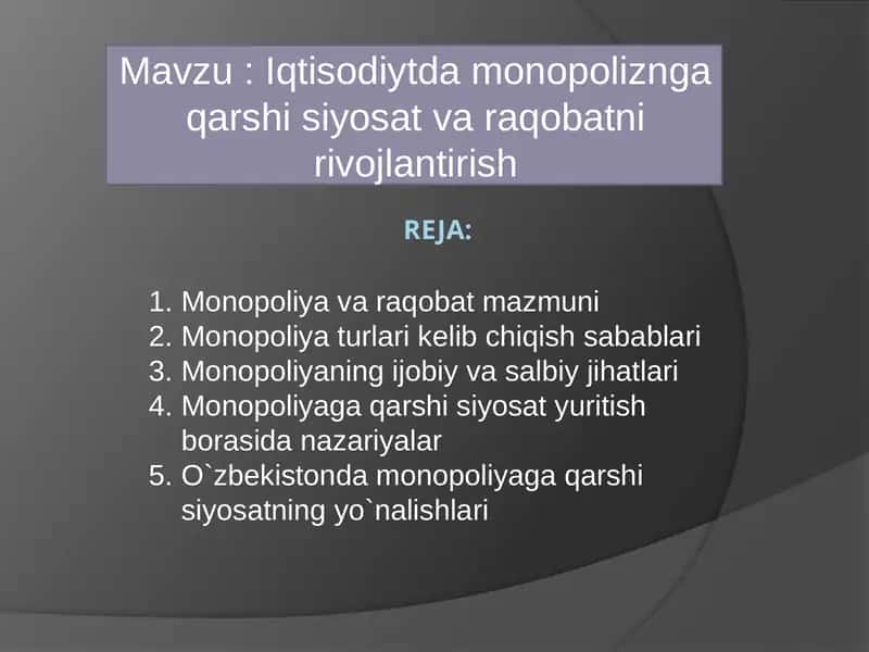 Monopoliya va raqobatni rivoyatlantirish 1