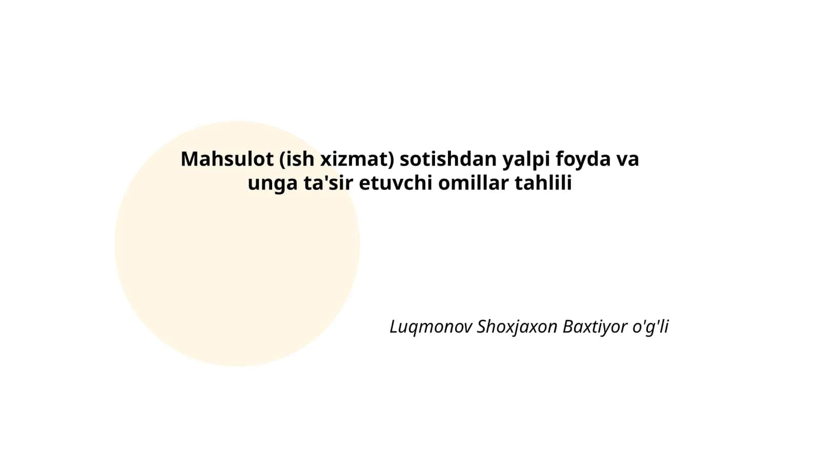 Mahsulot (ish xizmat) sotishdan yalpi foyda va unga ta'sir etuvchi omillar tahlili 1